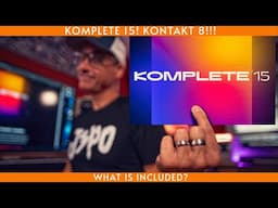 Komplete 15 and Kontakt 8 announced! Should you go for it?