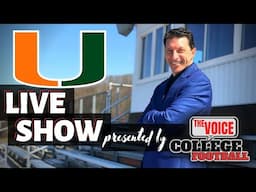 Miami Hurricanes LIVE 402 / CFP IN THE BALANCE