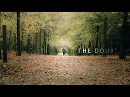 The Doubt - Short Film