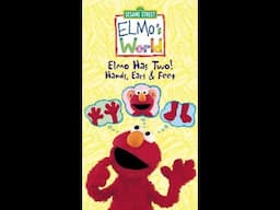 Opening & Closing To Elmo's World: Elmo Has Two! Hands, Ears & Feet (2004 VHS)