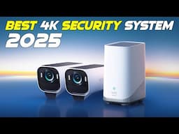 Top 5 Best 4K Security Camera Systems of 2025