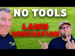 Renovating a lawn without any tools