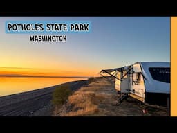 WASHINGTON RV CAMPING HIDDEN GEM | EXPERIENCE POTHOLES STATE PARK | FULL-TIME RV LIFE