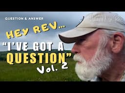 “Hey REV…I’ve Got a Question.” Vol. 2 | Backpacking and Hiking Questions and Answers