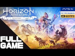 HORIZON ZERO DAWN REMASTERED Full Walkthrough Gameplay – PS5 Pro 4K 60FPS No Commentary