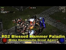 Project Diablo 2/ PD2 Hammerdin / Blessed Hammer Paladin Season 6 Beta