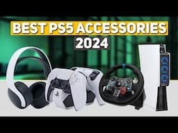 Best PS5 Accessories 2024 - Top 10 PS5 Accessories 2024