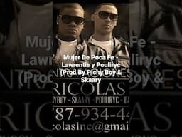 Mujer De Poca Fe - Lawrentis y Pouliryc (Prod By Pichy Boy & Skaary