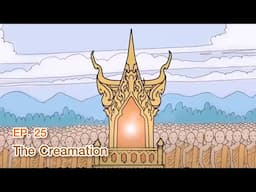 The Life of the Buddha|Ep25 | The Creamation