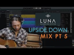 "Upside Down" - Complete Mix Pt 5