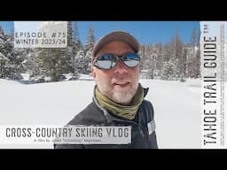 Outdoor VLOG 75: 100th XC Ski Day and Last Day of Work for the 2023-24 Winter!