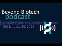 Beyond Biotech podcast 30: Advanced Therapies Congress, BioAlps, Bionter, C2i Genomics