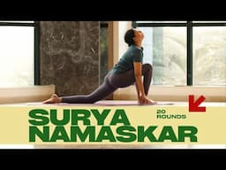 20 Rounds of Surya Namaskar | Follow Along Sun Salutations