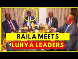 🔥 Shocking Details LEAKED: Raila Odinga's Secret Meeting with Luhya Leaders Exposed!