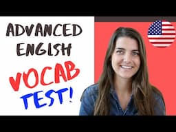 Quiz your English Vocabulary (Advanced & Interactive Quiz!)