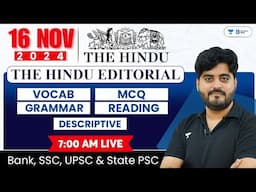 16 November 2024 | The Hindu Analysis | The Hindu Editorial | Editorial by Vishal sir | Bank | SSC