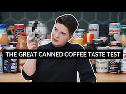 Testing And Ranking Every Canned Coffee (so that HOPEFULLY you don’t have to)