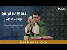 Sunday Mass with Fr. Rob Galea 27/10/2024