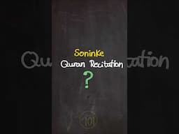 What is the Soninke Recitation? #quran #learntajweed #tajweed #arabic101 #reels #shorts