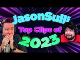 2023 Top Clips Compilation | JasonSulli