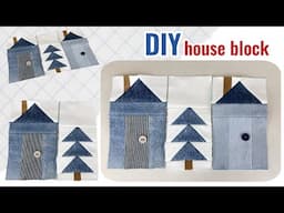 How to make Denim house block pattern, DIY house block tutorial ,jeans diy