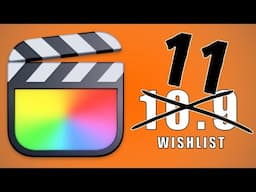 Final Cut Pro 11 - The Tools We Want Added to Next Final Cut Pro update