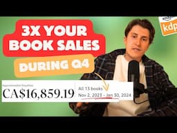 How to TRIPLE Your Book Sales During Q4 (6 Proven Methods) | Amazon KDP