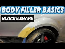 BODY FILLER BASICS: How to block and shape bondo/ bodyfiller tips and tricks