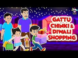 Gattu Chinki & Diwali Shopping | Diwali Special | English | English Animated | English Cartoon