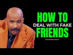 How To Deal With Fake Friends - Steve Harvey, Joel Osteen, TD Jakes, Jim Rohn - Motivational Speech