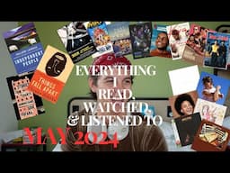 Conscious Consumption: Everything I Read, Watched, and Listened to in May