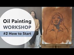 Painting Bootcamp #2: How To Start a Painting