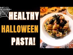 HEALTHY HALLOWEEN PASTA!