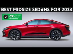 6 Best Midsize Sedans for 2023 (Sedan Buying Guide)