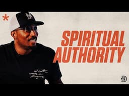 Spiritual Authority // Spiritual Warfare Part. 9 // Thrive with Dr. Dharius Daniels