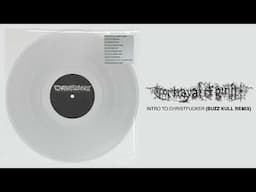 Portrayal of Guilt - "Intro to Christfucker" (Buzz Kull Remix) (Official Audio)