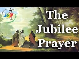 The Jubilee Prayer (2025)