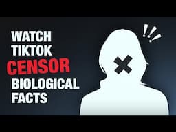 I Screen Recorded It. They’re Censoring Biological Facts in My TikTok Comments!