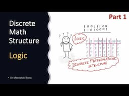 Logic | Part 1| Discrete Math Structure