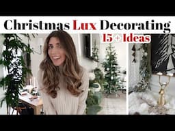 Lux Christmas Decorating Ideas 2024 on a budget / Modern Rustic Lux Holiday Decor Inspo