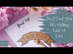 Wedding Guest List - how to write a guest list you feel good about!