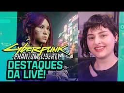 CYBERPUNK PHANTOM LIBERTY: Detalhes das novidades e do Update 2.0 | Resumo da live!