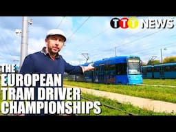 TTT News Preview | The 2024 European Tram Driver Championships