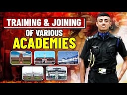 Joining Process & Training of All Indian Armed Forces Academies NDA, CDS, IMA, OTA, AFA, INA