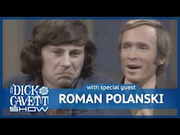 Why Did Production Companies Try To Fire Roman Polanski? | The Dick Cavett Show