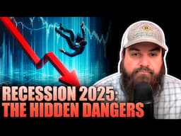 Recession 2025: The Hidden Dangers You Need to Know