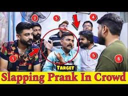 Slapping Prank Went To Far in Crowd || Funny Slapping Prank || Our Entertainment