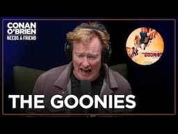 Conan Was Too Old For “The Goonies” | Conan O'Brien Needs A Friend