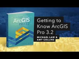 Getting to Know ArcGIS Pro 3.2 | Official Esri Press Trailer