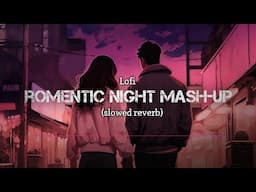 |Night lofi songs | Bollywood songs | Slowed and reverb playlist | Chill lofi vibes@lofilover8241